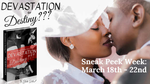 African-american couple kissing in the background of book promo for "Devastation or Destiny???" written by The Blakk Dahlia